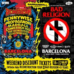 Reconstruction + Bad Religion BARCELONA